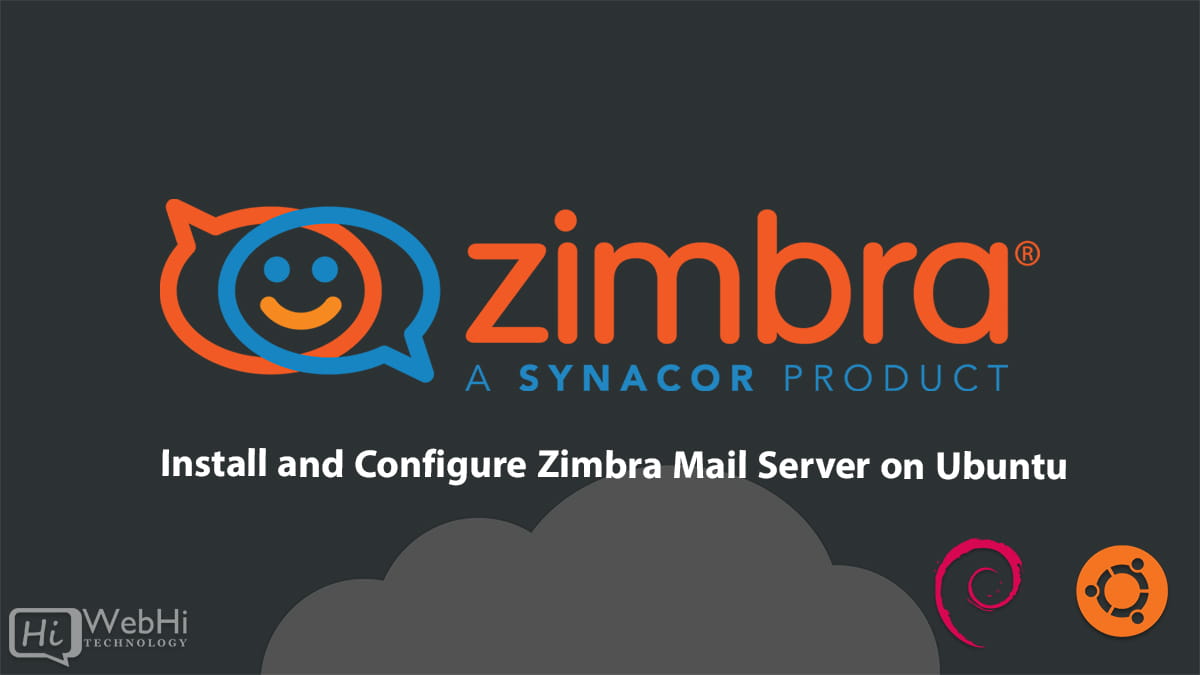 How to install and configure Zimbra Mail Server on Ubuntu - Tutorial ...